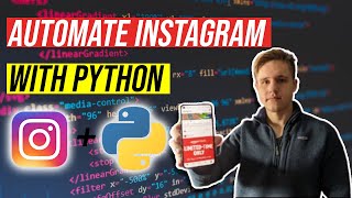 Instagram Bot Python Automation With Selenium  Deploy To PythonAnywhere [upl. by Letnom186]