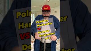 🇵🇱 Polnische Handwerker vs Deutsche Handwerker  Teil 2 🔥 🇩🇪 deutschpolnisch handwerker bau [upl. by Jit]