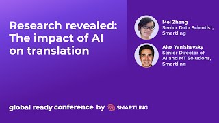 Research revealed The impact of AI on translation  2024 Global Ready Conference by Smartling [upl. by Louisa]