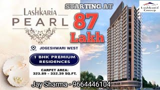 Exclusive 1bhk flats for sale in Lashkaria Pearl at Jogeshwari West Starting 87Lakh viral videos [upl. by Urbain355]