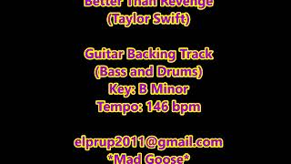 Better Than Revenge Taylor Swift  Guitar Backing Track [upl. by Seerdi423]