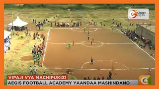 Aegis Football Academy yaandaa mashindano ya kusaka vipaji mtaani Zimmerman [upl. by Letizia304]