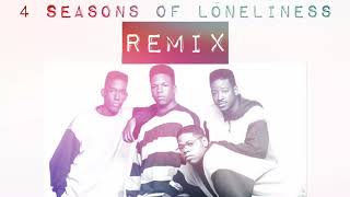 Boyz 2 Men  4 Seasons Of Loneliness Tropical House Remix [upl. by Petey]