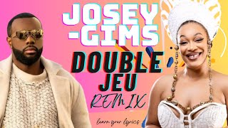 Gims x Josey Double Jeu Remix Official lyrics [upl. by Shulock]