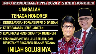 TERJAWAB 100  4 MASALAH amp SOLUSI PENYELESAIAN HONORER 2024 AGAR HONORER JADI PPPK [upl. by Dranrev272]