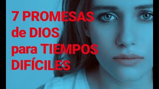 7 PROMESAS de DIOS para Tiempos DifícilesPromesas de DIOS para mi vida📕 [upl. by Lleumas]