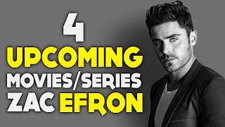 4 Upcoming Movies and Series For Zac Efron [upl. by Aciemaj]