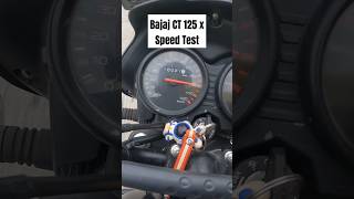 Bajaj CT 125 top speed test bajajct125 bajajct125speedtest [upl. by Koosis]