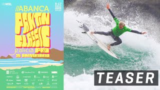 ABANCA Pantin Classic Galicia Pro Teaser [upl. by Igig315]