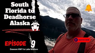 Florida to Alaska Episode 9  Harley Pan America crossing into Dawson City and Lake Watson Canada [upl. by Bedwell]