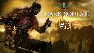 Dark Souls III  Part 13 Cathedral Of The Deep 2Deacons Of The Deep  PC [upl. by Ahseat]