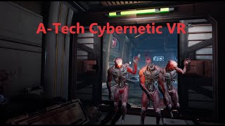 A Tech Cybernetic VR [upl. by Nicolea]