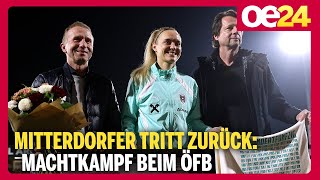 Mitterdorfer tritt zurück Machtkampf beim ÖFB [upl. by Alyel]