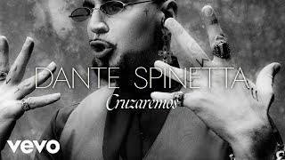 Dante Spinetta  Cruzaremos Official Audio [upl. by Bilac]