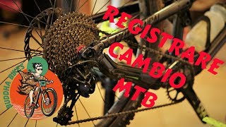 Come Regolare Cambio MTB  SCUOLA DI BICICLETTE 1 [upl. by Ayanej]