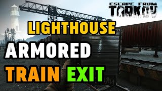 Lighthouse Armored Train Extract  Exit Location in Escape From Tarkov [upl. by Gord633]