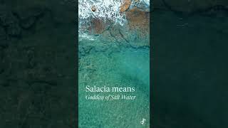 Meaning Behind Salacia – Goddess of Salt Water [upl. by Yeslrahc]