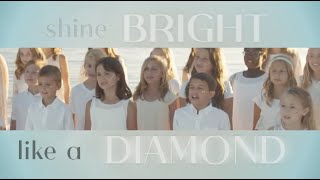 One Voice Childrens Choir  Diamonds Lyric Video Rihanna Cover [upl. by Gilcrest542]