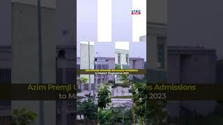 Azim Premji University Announces Admissions to Masters Programmes 2023  Hybiztv [upl. by Cohlier]