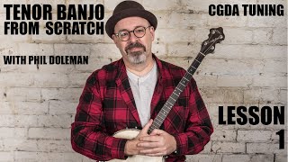 Tenor Banjo and tenor guitar From Scratch  Lesson 1 [upl. by Yelsnit]