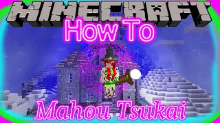 Minecraft Mahou Tsukai How To 1182 [upl. by Adis]