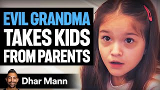 EVIL GRANDMA Takes KIDS FROM PARENTS She Lives To Regret It  Dhar Mann [upl. by Elocin]