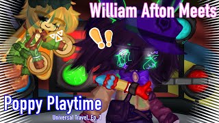 FNAF  William Afton Meets Poppy Playtime  Universal Travel Ep 1  100K Special 💗 [upl. by Norrag]