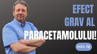 EFECT GRAV AL PARACETAMOLULUI [upl. by Ennaegroeg]