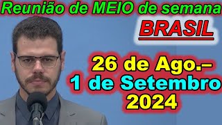 Reunião de meio semana jw 26 de agosto – 1 de setembro 2024 Portugues Brasil [upl. by Allison]