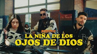 Redimi2  La Niña de los Ojos de Dios Video Oficial [upl. by Ahseiyk]