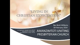 Amanzimtoti Uniting Presbyterian Church Service 04 February 2024 [upl. by Jesher]