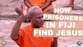 Watch How Prisoners in Fiji Find Salvation and Worship Jesus for Forgiveness [upl. by Martyn]