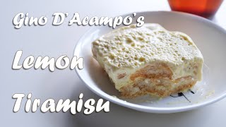 Gino DAcampos Lemon Tiramisu with Limoncello [upl. by Ambert36]