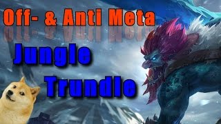 Off  Anti Meta Picks 5 Jungle Trundle  Full Game Diamond Commentary [upl. by Ellecram]