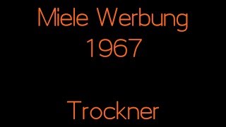 Miele Werbung 1967  Trockner [upl. by Yarezed]