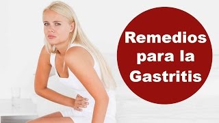 Remedios caseros para la gastroenteritis gastritis o gripe estomacal [upl. by Elin]