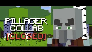 CLOSED Pillager Collab  Hosted by BAGAS CRAFT [upl. by Oinotna]