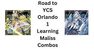 Road to YCS Orlando 1 Learning the new Maliss deck [upl. by Allerim]