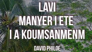 Les mon viv mon lavi David Philoe [upl. by Pellikka]