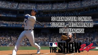 MLB The Show 24  Setting Up 30 Team Roster Control in Franchise [upl. by Yrahk]