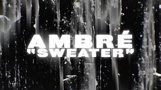 Sweater feat Ambré from the Bruised Soundtrack Official Visualizer [upl. by Ivett]