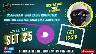 SIRI 25  JAWAB SOALAN TRIAL JOHOR 2022 GET LOGIKSAINS KOMPUTER TUTORIAL [upl. by Mallen]