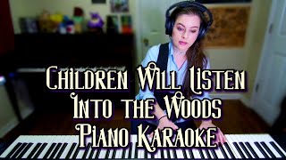 Children Will Listen Piano Accompaniment Into the Woods Sondheim Karaoke [upl. by Kristina]