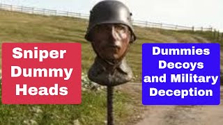 Military Dummies and Decoys The Art of Deception [upl. by Yenruogis]