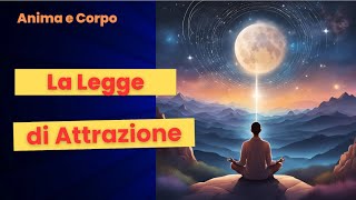 4 La Legge di Attrazione  Le 12 leggi spirituali delluniverso [upl. by Klapp]