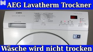 AEG Lavatherm Trockner wird nicht trocken [upl. by Janith88]