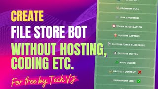 How To Create Your Own File Store Bot Without Hosting Coding For Free With Advance Feature  Tech VJ [upl. by Aushoj]