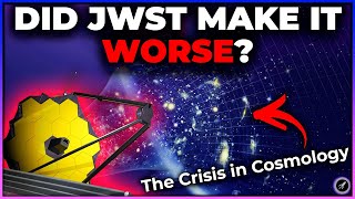 Nobel Prize Winner Explains JWST vs The Crisis in Cosmology [upl. by Renraw]