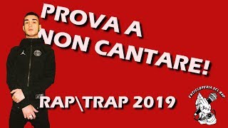 PROVA A NON CANTARE RAPTRAP CHALLENGE [upl. by Finkelstein]