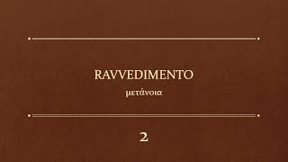 Ravvedimento  Seconda parte [upl. by Adyaj]